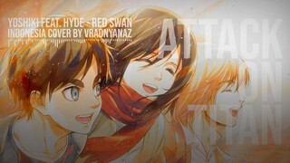 Red Swan (Indonesia Cover) OP 4 Attack on Titan / Shingeki no Kyojin