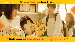 DÙ NHỚ ĐƯỢC EM HAY KHÔNG - ANH VẪN SẼ TÌM ĐƯỢC EM MỘT LẦN NỮA || || XIN CHÀO, TAY SÚNG THẦN 你好神枪手