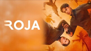 ROJA - EPISODE 4