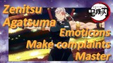 Zenitsu Agatsuma Emoticons Make complaints Master