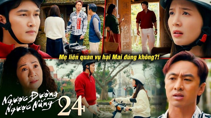 Ngược Đường Ngược Nắng (Full HD) - Tập 24