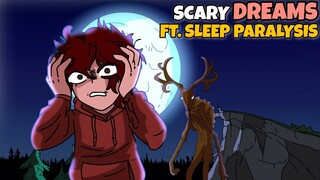 MY SCARIEST DREAM | FT. NIGHTMARES