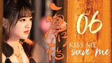 🇨🇳l Kiss me Save me Episode 6 (2024)