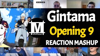 GINTAMA Opening 9 | Reaction Mashup