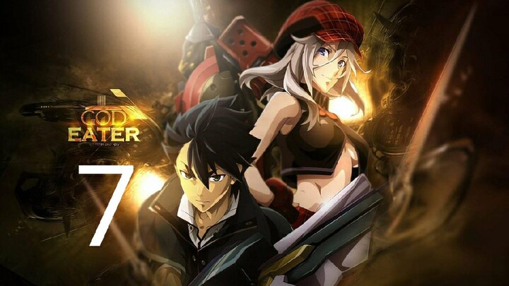 E7 God Eater          [Sub Indo]