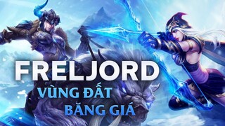 CỐT TRUYỆN LIÊN MINH #4: VÙNG ĐẤT KHẮC NGHIỆT ĐẦY BĂNG GIÁ - FRELJORD