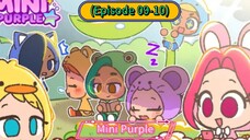 Mini Purple (EP 09-10) Compilation (5 Minutes)