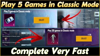 Play 5 Games in Classic Mode | Play 30 Games in Classic Mode