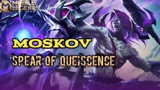 MOSKOV SPEAR OF QUEISCENCE