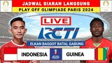🔴 Jadwal Siaran Langsung Indonesia vs Guinea - Play Off Olimpiade Paris 2024 - Timnas U23 Live
