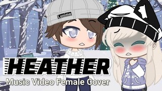 Heather ♥ Gacha Club Music Video