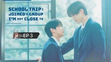 🇯🇵 ֆƈɦօօʟ ȶʀɨք : EP 3 - SUB INDO