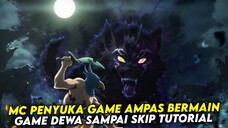 MC maniak game ampas,mencoba menamatkan game dewa sampai skip tutorial