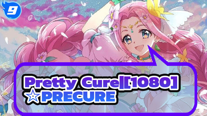 ☆ Precure ☆ Tổng Hợp Các Màn Biến Hình (Thế Hệ Đầu → Cure) | 1080P_AA9