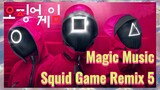 Magic Music Squid Game Remix 5