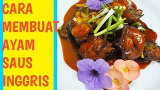 RESEP & CARA MEMBUAT AYAM SAUS INGGRIS