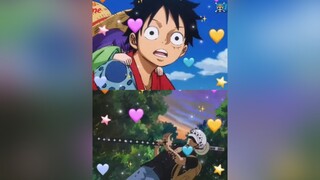 Chào nhau bằng 1 cái ôm luffy zoro bepo law onepiece xuhuong