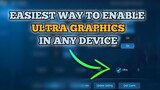 TRICKS TO UNLOCK ULTRA GRAPHICS IN MOBILE LEGENDS