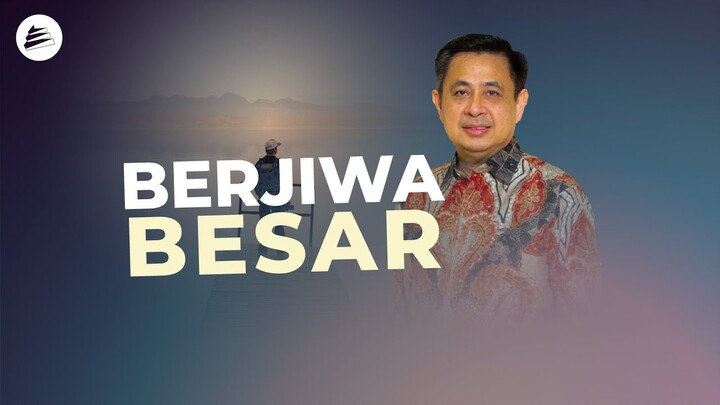 Berjiwa Besar - Pdt. Dr. Rubin Adi Abraham (MW1)