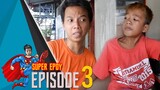 Super Epoy ft. Sir Van - Negosyo (Episode 3)
