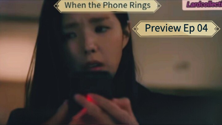 Preview WHEN THE PHONE RINGS Episode 4