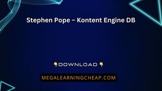 Stephen Pope – Kontent Engine DB