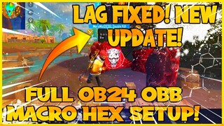 Free Fire Lag Fix OB24 Full OBB Macro Hex Setup Free Fire Obb File For Low Device Free Fire Lag Fix