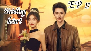 [ENG] EP 17 Stealing heart