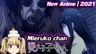 [แนะนำ] Mieruko-Chan อนิเมะ ใหม่มาแรง| ประจำปี 2021