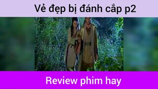 Vẻ đẹp bị đánh cắp p2