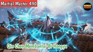 Martial Master 490 ‼️Qin Chen Membantai Bi Hongyu