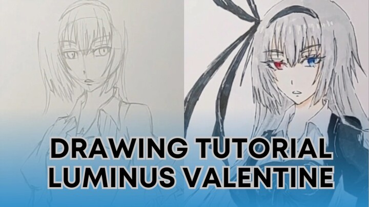 Drawing Tutorial Karakter Anime Luminus Valentine