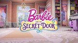 BARBIE AND THE SECRET DOOR🦋🧡❤️
