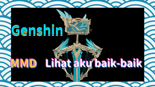 MMD Lihat aku baik-baik