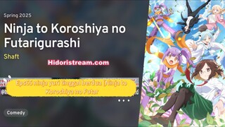 Ninja to Koroshiya no Futarigurashi EPS 6 SUB INDO