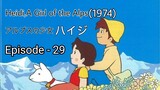Alps no Shoujo Heiji(Heidi,A Girl of the Alps-1974)Eng Sub Episode - 29