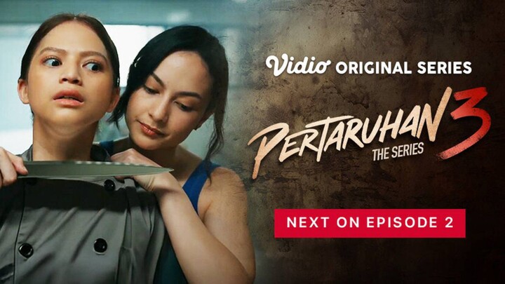 Pertaruhan The Series 3 Episode 2