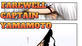 FAREWELL CAPTAIN COMMANDER YAMAMOTO DEATH OF CAPTAIN YAMAMOTO  ☠️BLEACH MANGATHOUSAND BLOOD WAR ARC