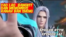SPOILER BATTLE THROUGH THE HEAVEN S5 EPISODE 412 || KEBANGKITAN YAO CHEN