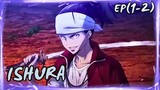 Ishura Episode 1-2 | Anime Recap