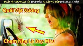 Quái vật Xương Bị Phong Ấn 1000 Năm Chỉ Chạm Nhẹ Là Nó Cho Bay Màu