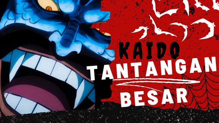 [AMV] ONE PIECE - KAIDO TANTANGAN BESAR