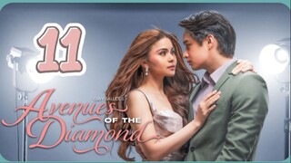 Avenues of the Diamond - Episode 11 [Eng Sub]