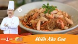 Cách làm Miến Xào Cua thơm ngon đậm đà ăn là ghiền | Khám Phá Bếp Việt