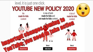 IMPORTANT CHANGES COMING TO YOUTUBE; YOU NEED TO TAKE ACTION