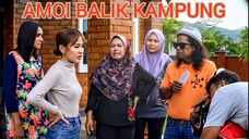 Telefilem Amoi Balik Kampung 2020