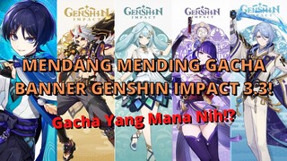 BINGUNG GACHA SIAPA DI BANNER 3.3??? BISA NONTON VIDEO INI!!! - Genshin Impact Indonesia
