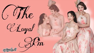 The loyal pin | episode 3 || Eng sub|| Freenbecky