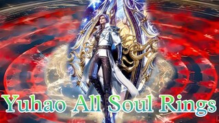 Huo Yuhao Soul Rings explain | Soul Land 2 Huo Yuhao soul rings | Soul Land | Donghua