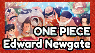 ONE PIECE|[Edward Newgate]The name of this era is called White Beard!!!
